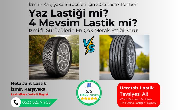 Neta Jant Lastik – Yaz Lastiği mi, 4 Mevsim mi?